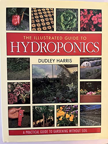 9781853683077: The Illustrated Guide to Hydroponics