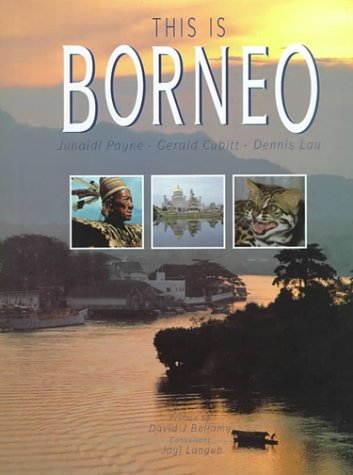 Beispielbild fr This is Borneo zum Verkauf von WorldofBooks