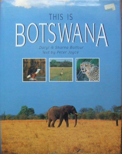 Beispielbild fr This is Botswana zum Verkauf von WorldofBooks