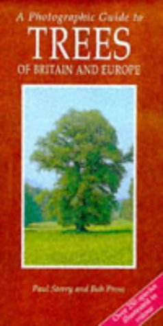 Stock image for A Photographic Guide to Trees of Britain and Europe for sale by Wonder Book