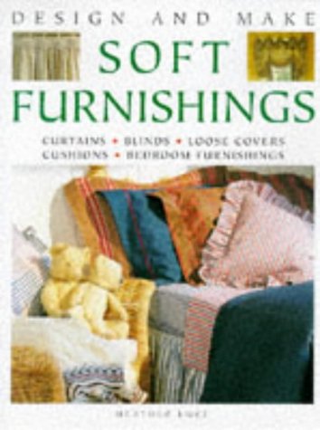 Beispielbild fr Soft Furnishings (Design & Make S.) zum Verkauf von WorldofBooks
