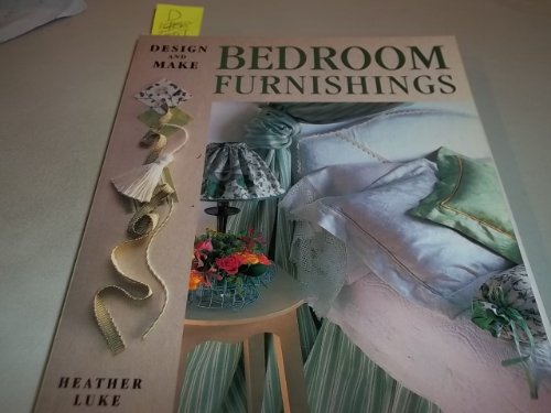 Imagen de archivo de Design and Make Bedroom Furnishings (Design and Make Series) a la venta por Half Price Books Inc.