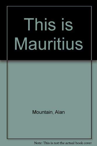 Stock image for This is Mauritius for sale by WorldofBooks