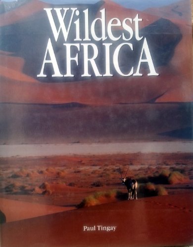 Stock image for Wildest Africa for sale by Greener Books