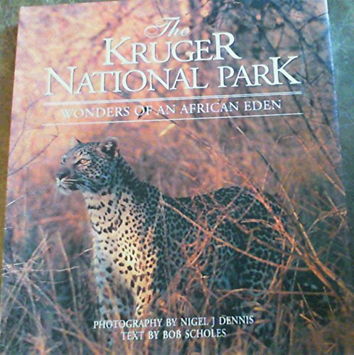 Beispielbild fr Kruger National Park : An African Eden zum Verkauf von Better World Books: West
