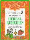Beispielbild fr Garden of Herbal Remedies zum Verkauf von Better World Books