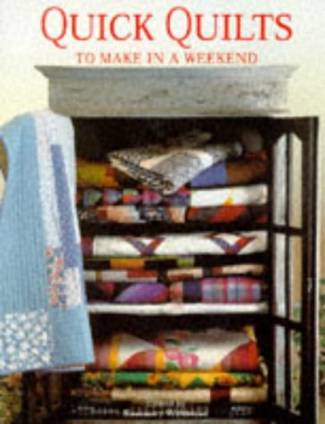 Quick Quilts to Make in a Weekend (9781853686733) by Rosemary Wilkinson