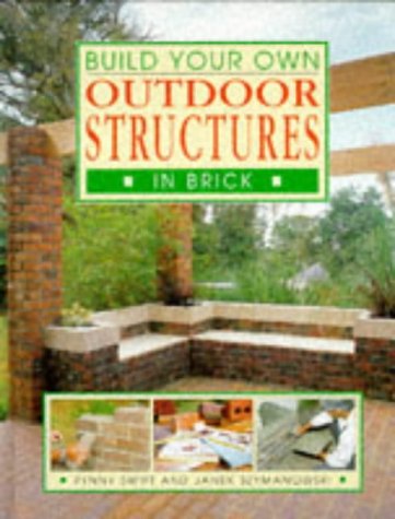 9781853686795: Build Your Own Outdoor Structures in Brick