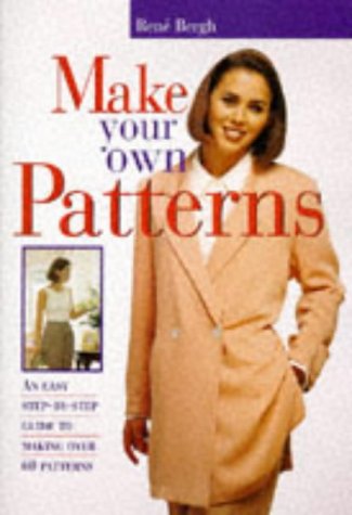 Beispielbild fr Make Your Own Patterns : An Easy Step-by-Step Guide to Making over 60 Patterns zum Verkauf von Better World Books