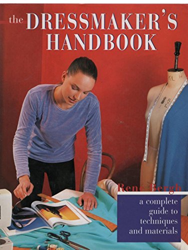 Beispielbild fr Dressmaker's Handbook : A Complete Guide to Techniques and Materials zum Verkauf von Better World Books
