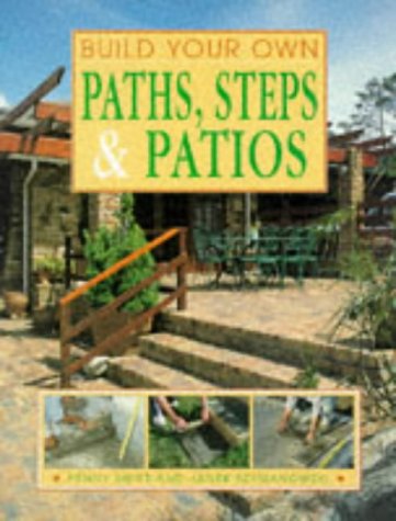 Beispielbild fr Build Your Own Paths, Steps and Patios zum Verkauf von Better World Books