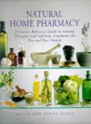 Stock image for Natural Home Pharmacy: A Concise Reference Guide to Natural Therapies and Self-help Treatments for You and Your Family for sale by AwesomeBooks