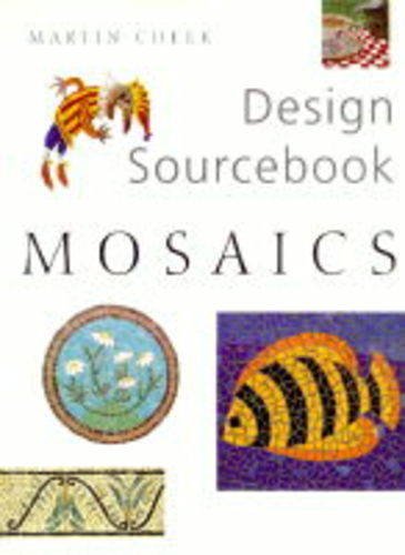 Beispielbild fr Design Sourcebook: Mosaics (Design Sourcebook) zum Verkauf von Half Price Books Inc.