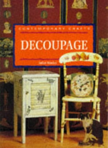 9781853688577: Decoupage (Contemporary Crafts S.)