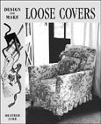 Beispielbild fr Loose Covers (Design & Make S.) zum Verkauf von AwesomeBooks