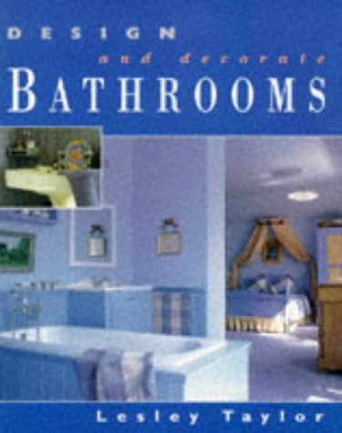 Beispielbild fr Bathrooms (Design & Decorate S.) zum Verkauf von WorldofBooks