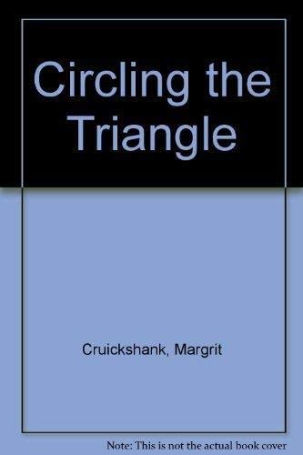 Beispielbild fr Circling the Triangle zum Verkauf von Kennys Bookshop and Art Galleries Ltd.
