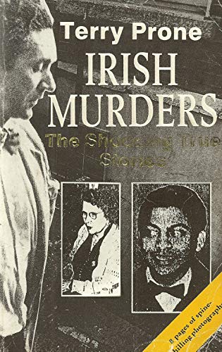 Stock image for Irish Murders: The Shocking True Stories: Bk. 1 for sale by WorldofBooks
