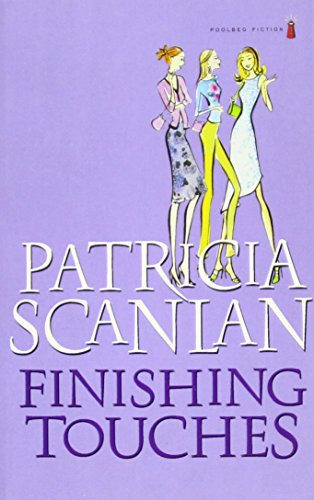Imagen de archivo de Finishing Touches [Paperback] Scanlan, Patricia a la venta por tomsshop.eu
