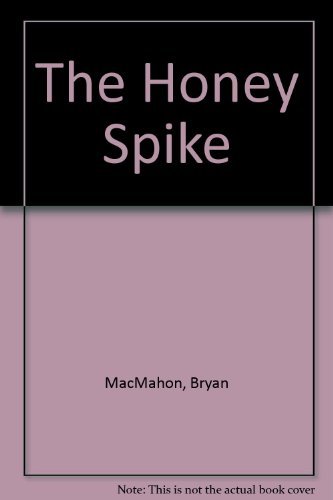 9781853713101: The Honey Spike