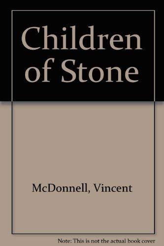 Stock image for Children of Stone for sale by Kennys Bookstore