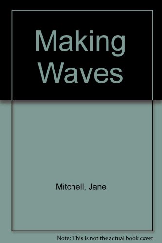 Making Waves (9781853718281) by Jane Mitchell