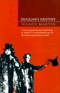Imagen de archivo de Duggan's Destiny a la venta por Wonder Book