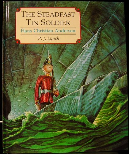 Beispielbild fr The Steadfast Tin Soldier zum Verkauf von ThriftBooks-Atlanta