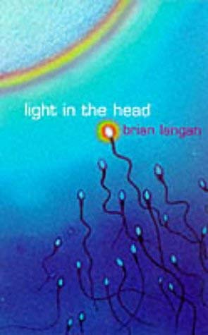 Stock image for Light in the Head for sale by WorldofBooks