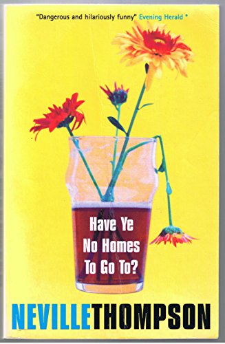 Beispielbild fr Have Ye No Homes to Go to? zum Verkauf von WorldofBooks