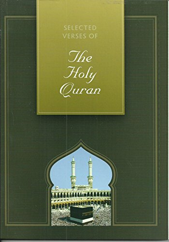 Stock image for Selected verses of the Holy Quran for sale by ThriftBooks-Dallas