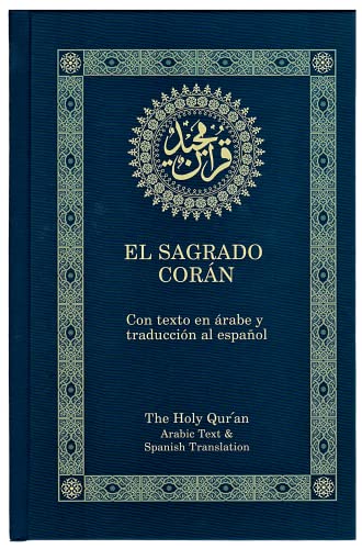 Stock image for El Sagrado Coran: Koran and Commentary in Spanish Translation for sale by -OnTimeBooks-