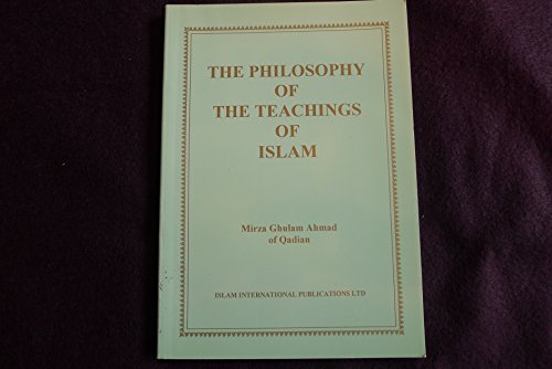 Stock image for The Philosophy of the Teachings of Islam for sale by HPB Inc.