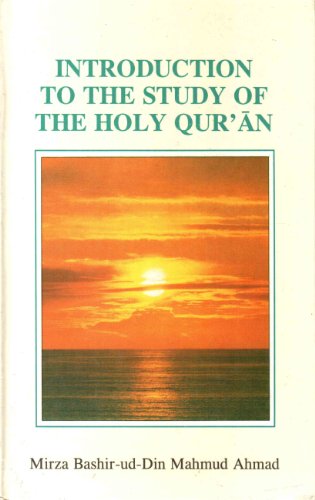 Beispielbild fr Introduction to Study of the Holy Quran zum Verkauf von Anybook.com