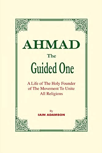 9781853725975: AHMAD The Guided One