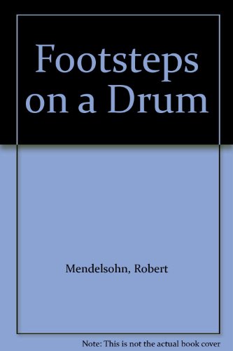 Beispielbild fr Footsteps on a Drum zum Verkauf von AwesomeBooks