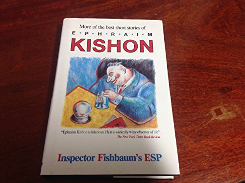 Stock image for Inspector Fishbaum's ESP. More of the Short Stories of Ephraim Kishon for sale by The Print Room