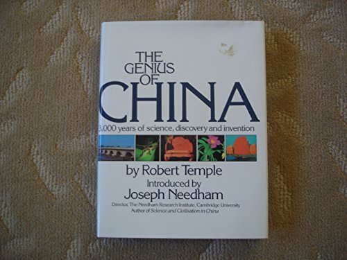 Beispielbild fr The Genius of China: 3000 Years of Science, Discovery and Invention zum Verkauf von Irish Booksellers
