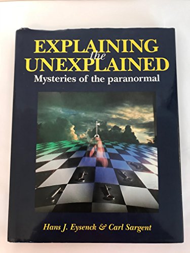 Beispielbild fr Explaining the Unexplained: Mysteries of the Paranormal zum Verkauf von WorldofBooks