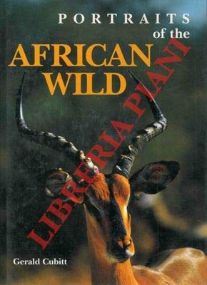 Stock image for Portraits of the African Wild for sale by WorldofBooks