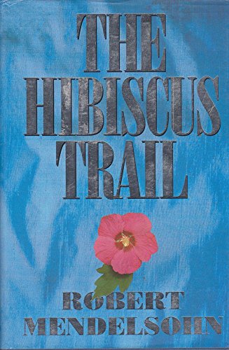 Beispielbild fr The Hibiscus Trail zum Verkauf von Reuseabook