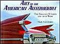 Stock image for Art of the American Automobile: The Greatest Stylists And Their Work for sale by Westwood Books