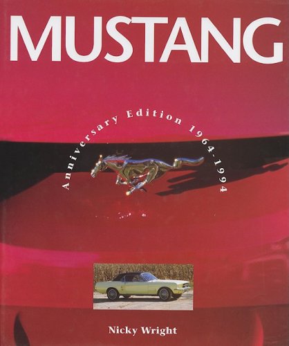 Beispielbild fr Mustang Anniversary Edition 1964-1994 zum Verkauf von best books
