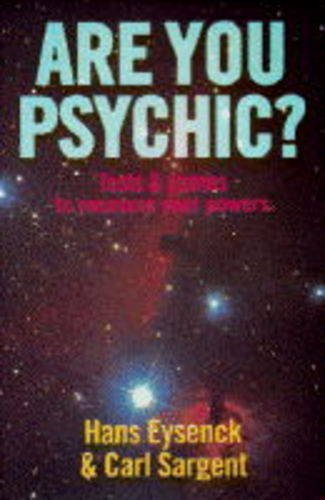 Are You Psychic?: Tests & Games to Measure Your Powers (9781853751950) by Eysenck, Hans