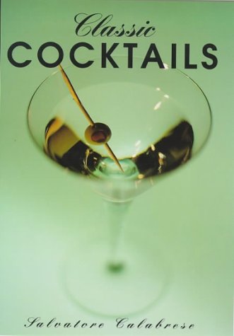 Beispielbild fr Classic Cocktails (Classic drinks series) zum Verkauf von WorldofBooks