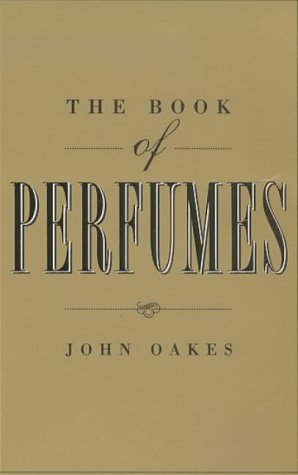 Beispielbild fr The Book of Perfumes zum Verkauf von Better World Books