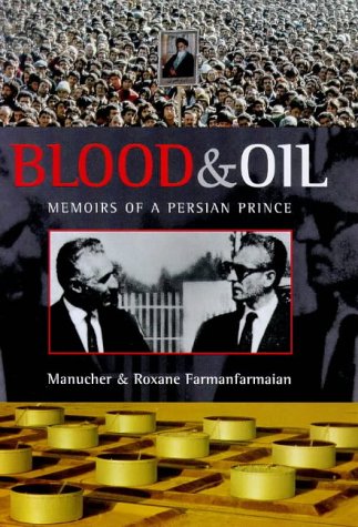 9781853753060: Blood and Oil: Memoirs of a Persian Prince