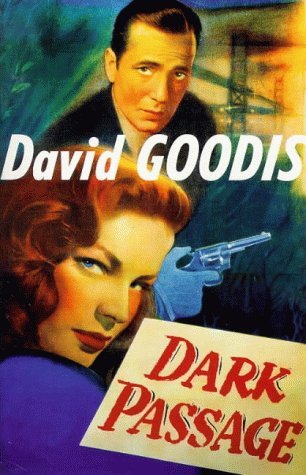 Dark Passage (Film Ink Series) (9781853753091) by Goodis, David