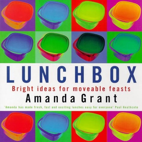 Stock image for Lunchbox: Bright Ideas for Moveable Feasts for sale by AwesomeBooks