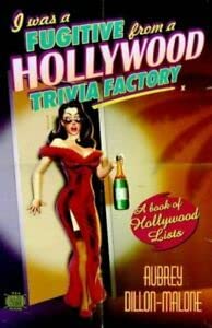 Beispielbild fr I Was a Fugitive from a Hollywood Trivia Factory: Book of Hollywood Lists zum Verkauf von RIVERLEE BOOKS